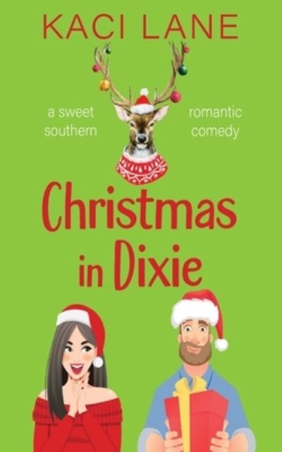 Cover for Kaci Lane · Christmas in Dixie (Pocketbok) (2021)