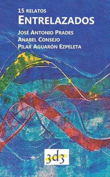 Cover for Anabel Consejo Pano · Entrelazados (Paperback Book) (2019)