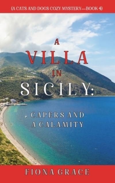 Fiona Grace · A Villa in Sicily (Innbunden bok) (2021)