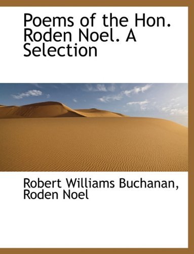 Cover for Robert Williams Buchanan · Poems of the Hon. Roden Noel. a Selection (Innbunden bok) (2009)