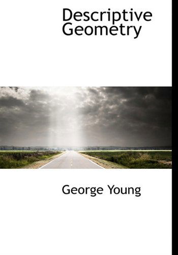 Cover for George Young · Descriptive Geometry (Hardcover Book) (2010)