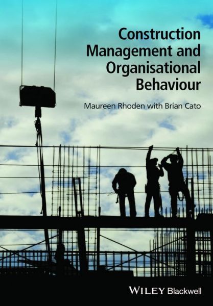 Cover for Maureen Rhoden · Construction Management and Organisational Behaviour (Paperback Book) (2016)