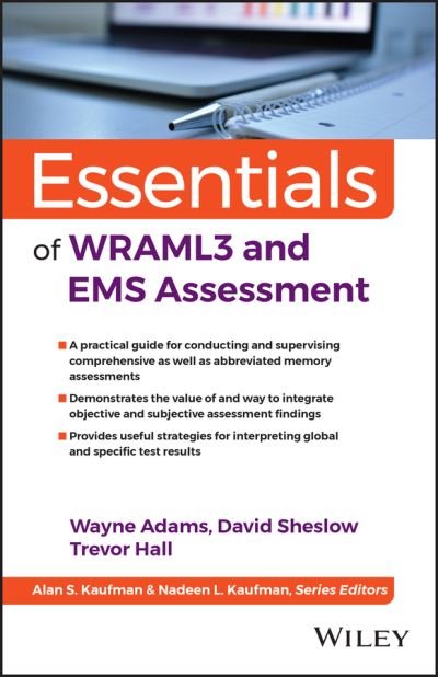 Adams, Wayne (George Fox University) · Essentials of WRAML3 and EMS Assessment - Essentials of Psychological Assessment (Pocketbok) (2024)