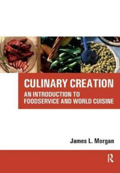 Cover for James Morgan · Culinary Creation (Hardcover Book) (2017)