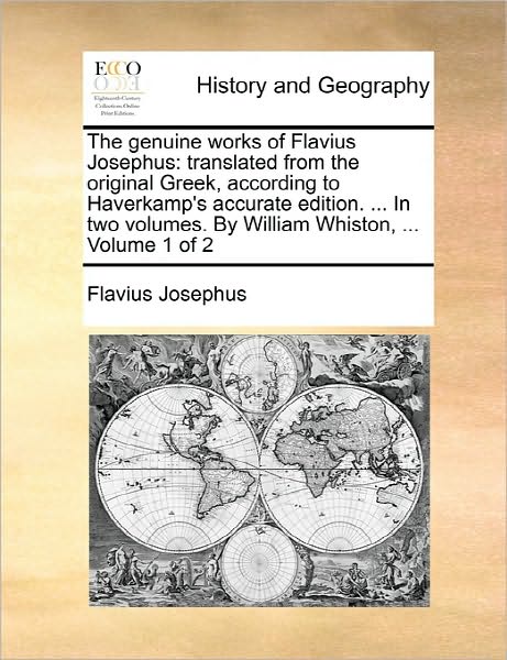 Cover for Flavius Josephus · The Genuine Works of Flavius Josephus: Translated from the Original Greek, According to Haverkamp's Accurate Edition. ... in Two Volumes. by William Whist (Paperback Book) (2010)