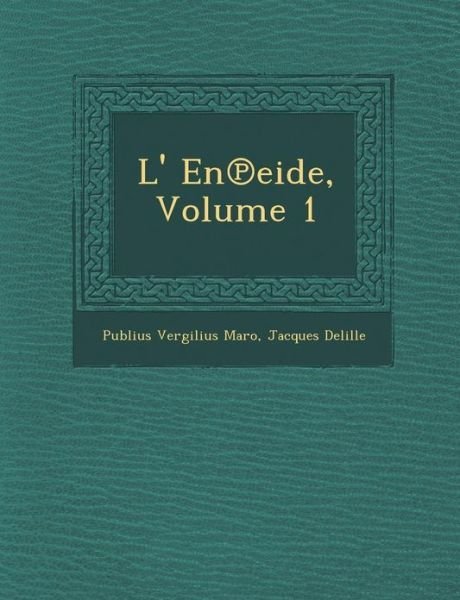 Cover for Publius Vergilius Maro · L' en Eide, Volume 1 (Taschenbuch) (2012)
