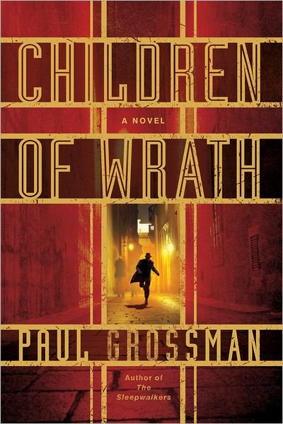 Cover for Paul D. Grossman · Children of Wrath (Pocketbok) (2013)