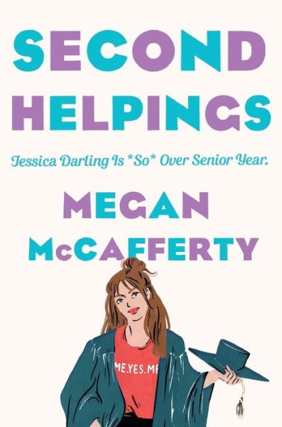 Cover for Megan McCafferty · Second Helpings: A Jessica Darling Novel - Jessica Darling (Paperback Book) (2021)