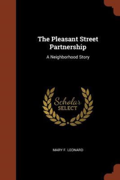 Cover for Mary F Leonard · The Pleasant Street Partnership (Paperback Book) (2017)