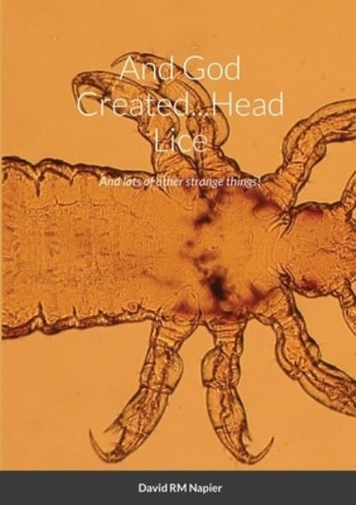 Cover for David Napier · And God Created... Head Lice (Book) (2021)