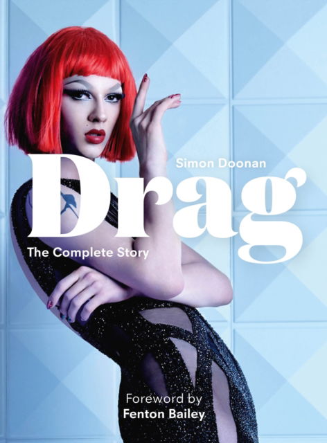 Drag - Simon Doonan - Bøger - Orion Publishing Group, Limited - 9781399620819 - 21. maj 2024
