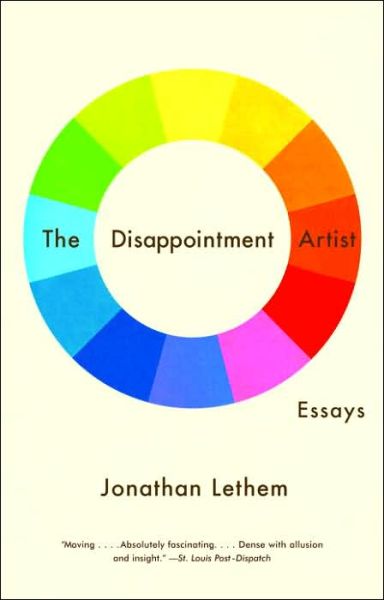 The Disappointment Artist: Essays - Jonathan Lethem - Livros - Vintage - 9781400076819 - 14 de março de 2006