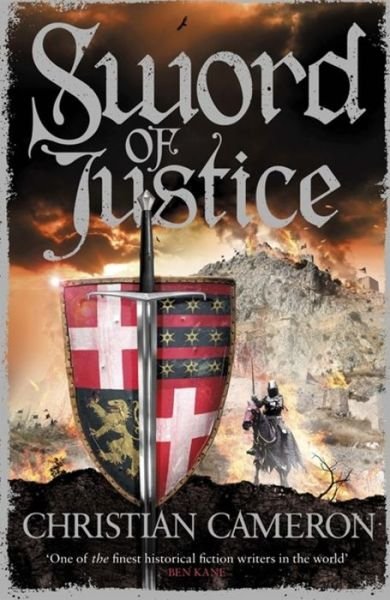 Cover for Christian Cameron · Sword of Justice - Chivalry (Inbunden Bok) (2018)