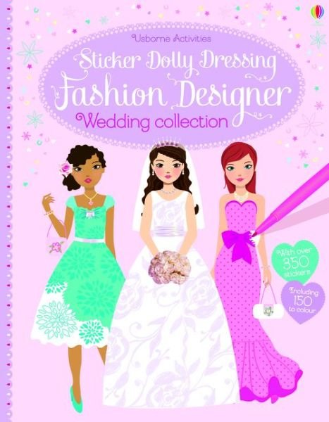Cover for Fiona Watt · Sticker Dolly Dressing Fashion Designer Wedding Collection - Sticker Dolly Dressing Fashion Designer (Paperback Book) (2015)