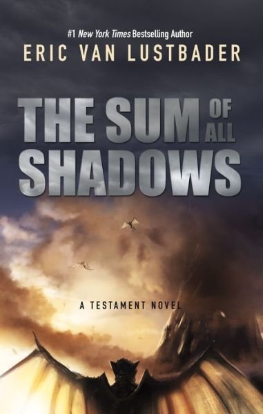 Cover for Eric Van Lustbader · Sum of All Shadows (Bok) (2019)