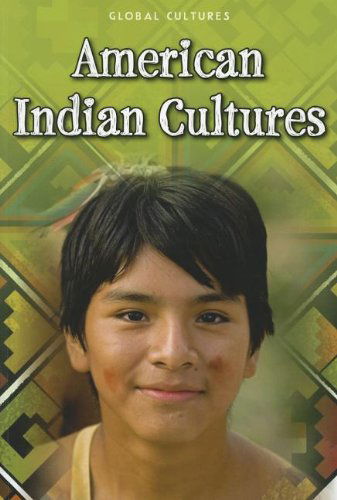 Cover for Charlotte Guillain · American Indian Cultures (Global Cultures) (Hardcover Book) (2012)