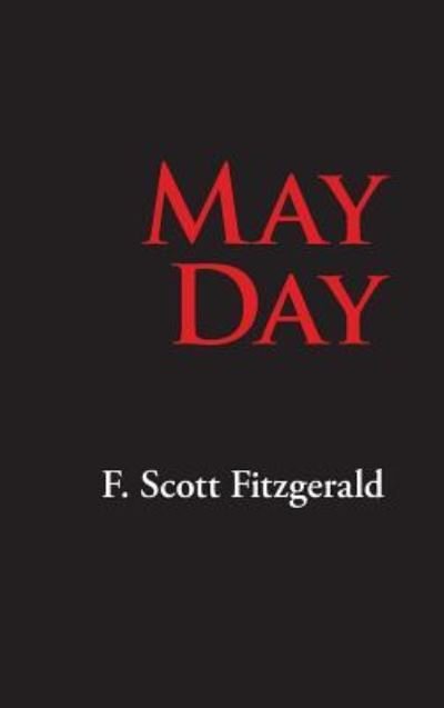Cover for F Scott Fitzgerald · May Day (Hardcover bog) (2008)