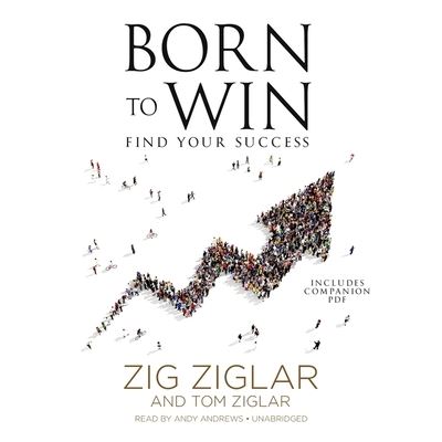 Cover for Zig Ziglar · Born to Win (CD) (2017)