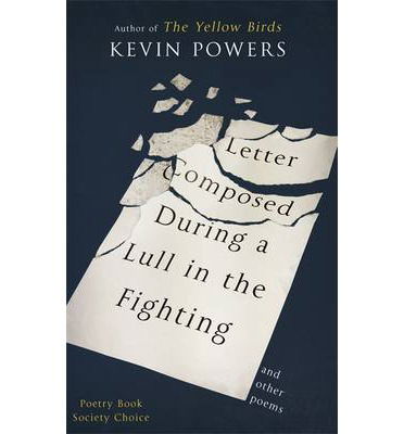 Cover for Kevin Powers · Letter Composed During a Lull in the Fighting (Hardcover Book) (2014)