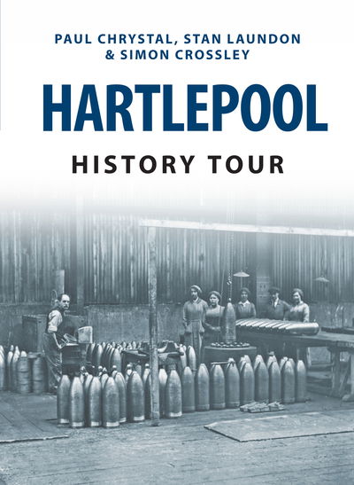 Cover for Paul Chrystal · Hartlepool History Tour - History Tour (Paperback Book) [UK edition] (2016)