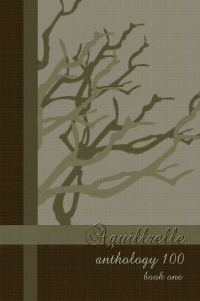 Cover for Aquillrelle · Aquillrelle - Anthology 100, Book One (Paperback Book) (2011)