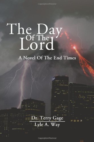 Cover for Lyle A. Way · The Day of the Lord (Pocketbok) (2010)