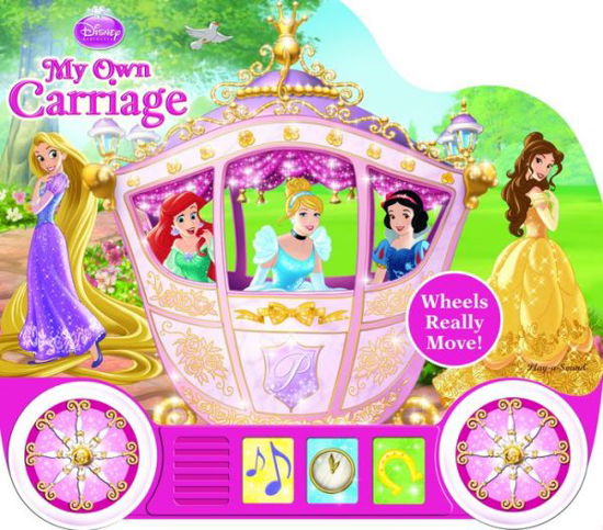 Cover for P I Kids · My Own Carriage Disney Princess Soundbook (Hardcover Book) (2014)
