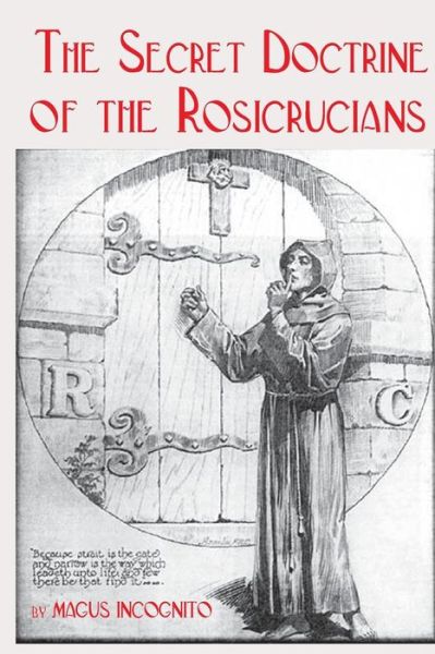 Cover for Magus Incognito · The Secret Doctrine of the Rosicrucians (Paperback Book) (2010)