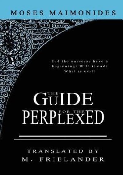 Cover for Moses Maimonides · The Guide For The Perplexed (Paperback Book) (2011)