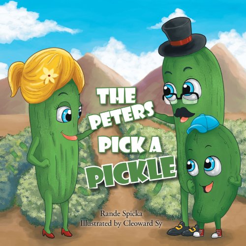 Cover for Rande Spicka · The Peters Pick a Pickle (Paperback Book) (2012)