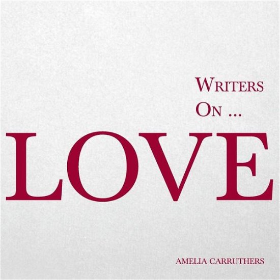 Cover for Amelia Carruthers · Writers on (Paperback Bog) (2014)