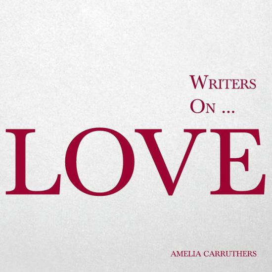 Cover for Amelia Carruthers · Writers on (Paperback Book) (2014)