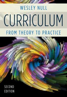 Cover for Wesley Null · Curriculum: From Theory to Practice (Hardcover Book) [2nd edition] (2016)