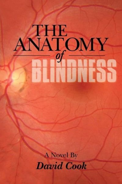 Cover for David Cook · The Anatomy of Blindness (Paperback Book) (2013)