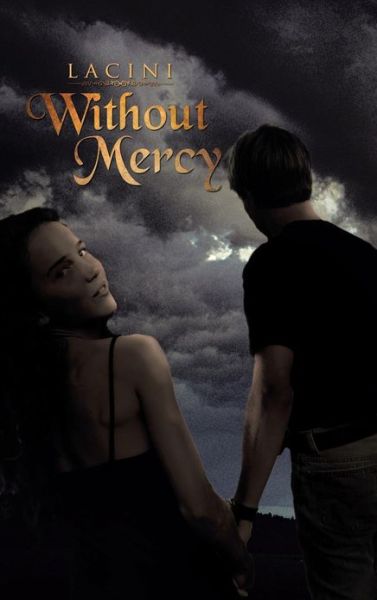 Cover for Lacini · Without Mercy (Hardcover Book) (2013)