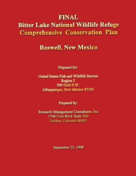 Cover for Fish and Wildlife Service, U S · Bitter Lake National Wildlife Refuge Comprehensive Conservation Plan (Paperback Book) (2013)