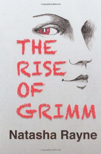 Natasha Rayne · The Rise of Grimm (Dream vs Reality) (Volume 2) (Paperback Book) (2014)