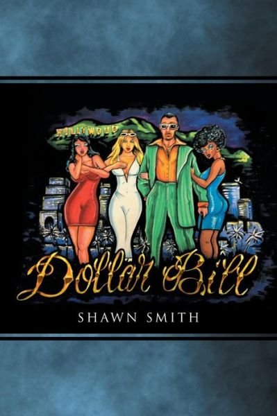Cover for Shawn Smith · Dollar Bill (Pocketbok) (2014)