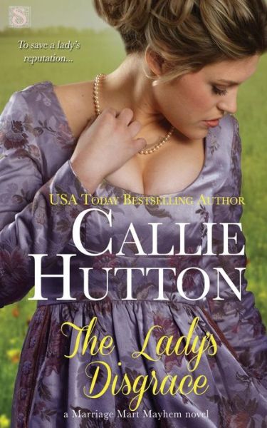 Cover for Callie Hutton · The Lady's Disgrace (Pocketbok) (2014)