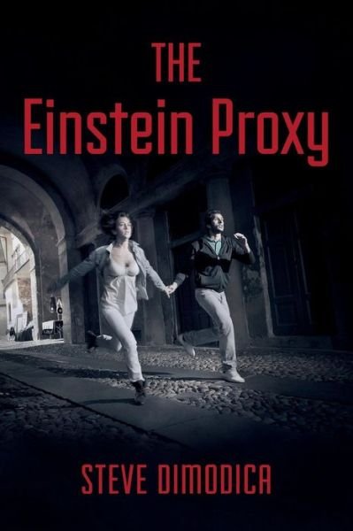 Cover for Steve Dimodica · The Einstein Proxy (Paperback Bog) (2015)