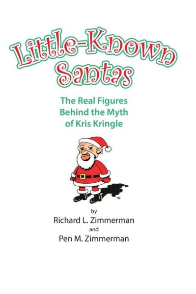 Cover for Pen M Zimmerman · Little-Known Santas (Taschenbuch) (2015)