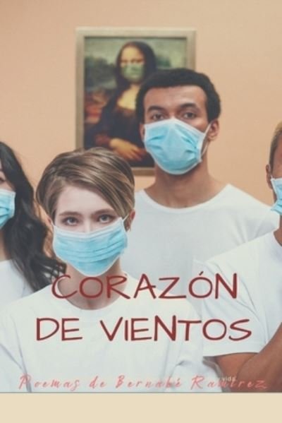 Cover for Bernabe Ramirez · Corazon De Vientos (Paperback Bog) (2015)