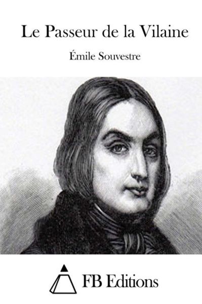 Cover for Emile Souvestre · Le Passeur De La Vilaine (Taschenbuch) (2015)