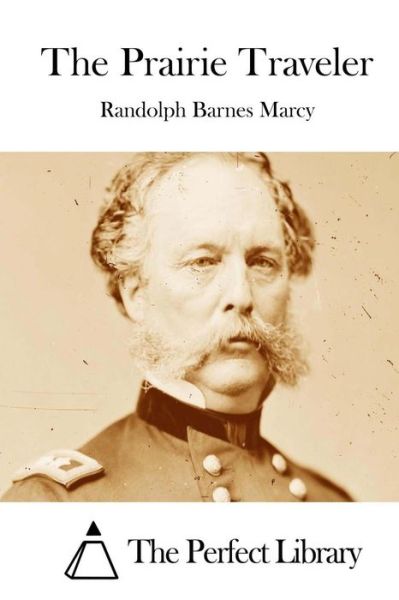 Cover for Randolph Barnes Marcy · The Prairie Traveler (Paperback Book) (2015)