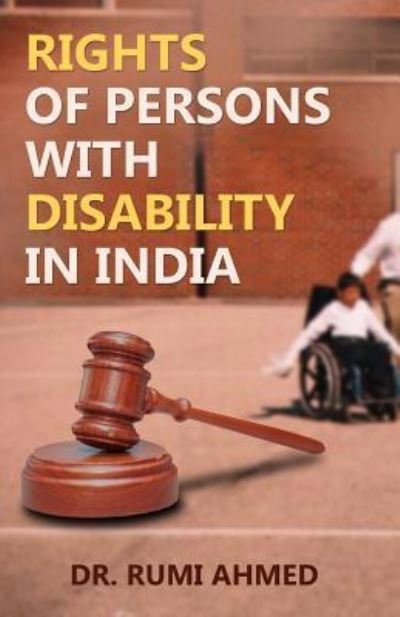 Cover for Ahmed · Rights of Persons with Disability in India (Paperback Bog) (2015)