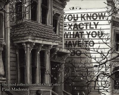 Cover for Paul Madonna · You Know Exactly - All Over Coffee (Hardcover Book) (2022)