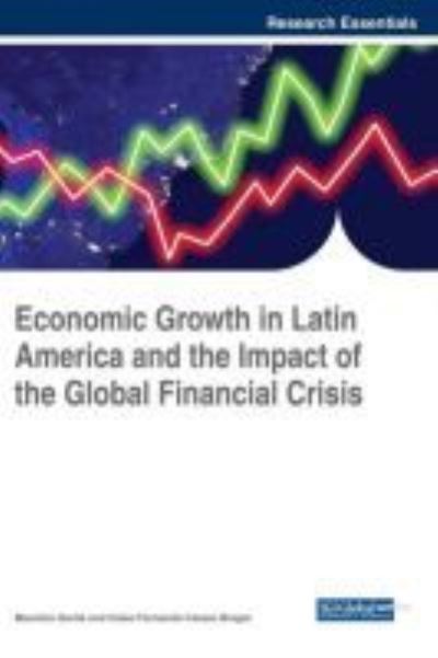 Cover for Mauricio Garita · Economic Growth in Latin America and the Impact of the Global Financial Crisis (Hardcover Book) (2017)