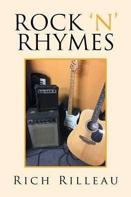 Cover for Rich Rilleau · Rock 'n' Rhymes (Paperback Book) (2016)