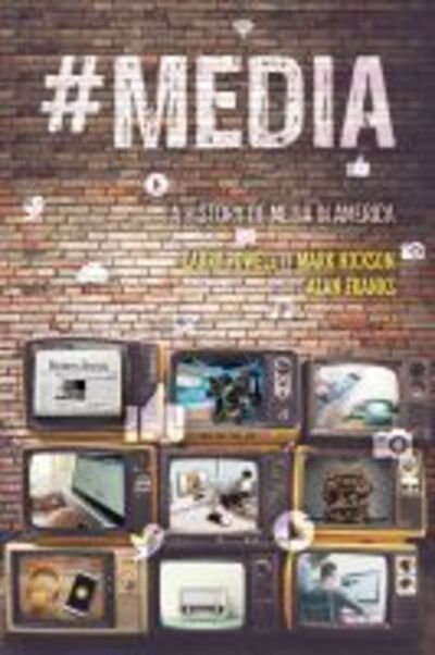 Cover for Larry Powell · #Media: A History of Media in America (Paperback Book) (2018)