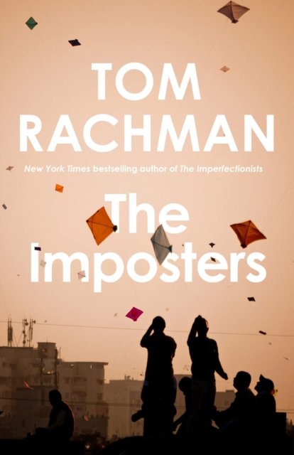 Cover for Tom Rachman · The Imposters (Hardcover Book) (2023)